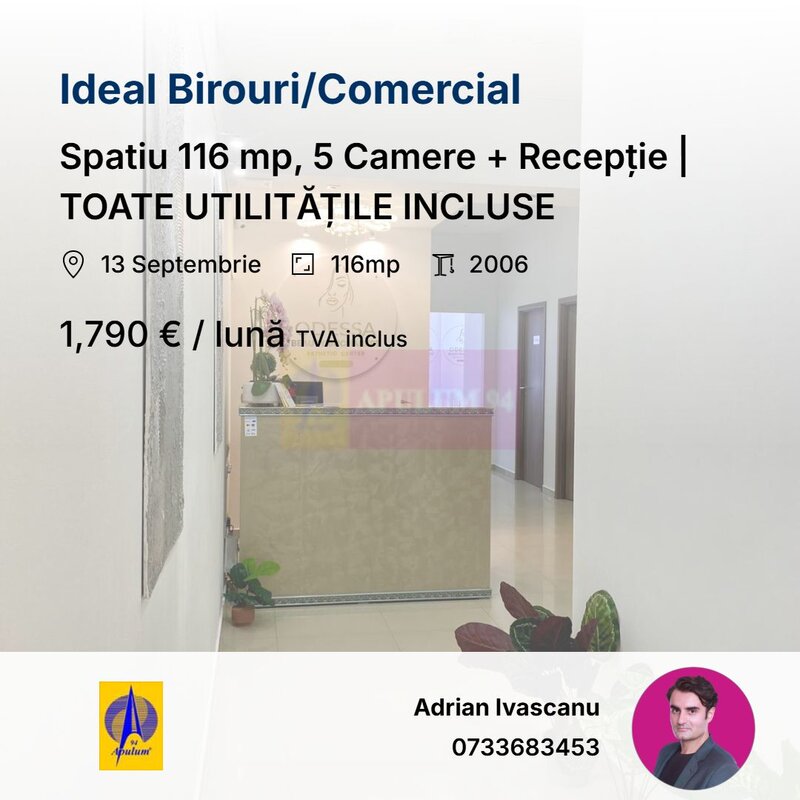 Spatiu 116 mp, 5 Camere + Receptie | TOATE UTILITATILE INCLUSE